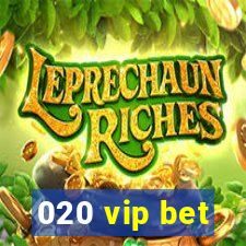 020 vip bet